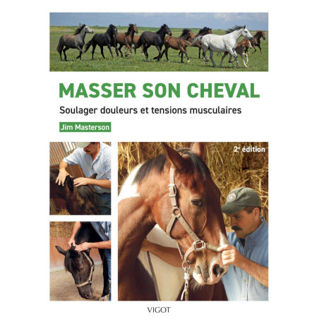 Massajar o seu cavalo 2.ª edição Edição Vigot