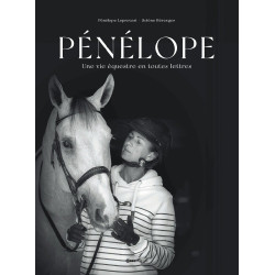 Pénélope Une Vie Equestre Pénélope Une Vie Equestre