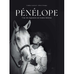 Pénélope Uma Vida Equestre Pénélope Uma Vida Equestre