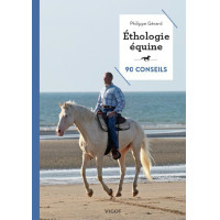 Éthologie équine - 90 conseils